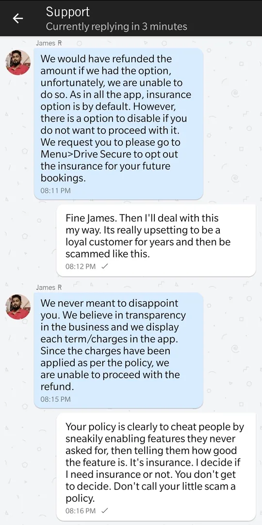 I just discovered that DRIVEU has been adding a â¹15 charge for insurance, to every booking I make, without my ever ask
