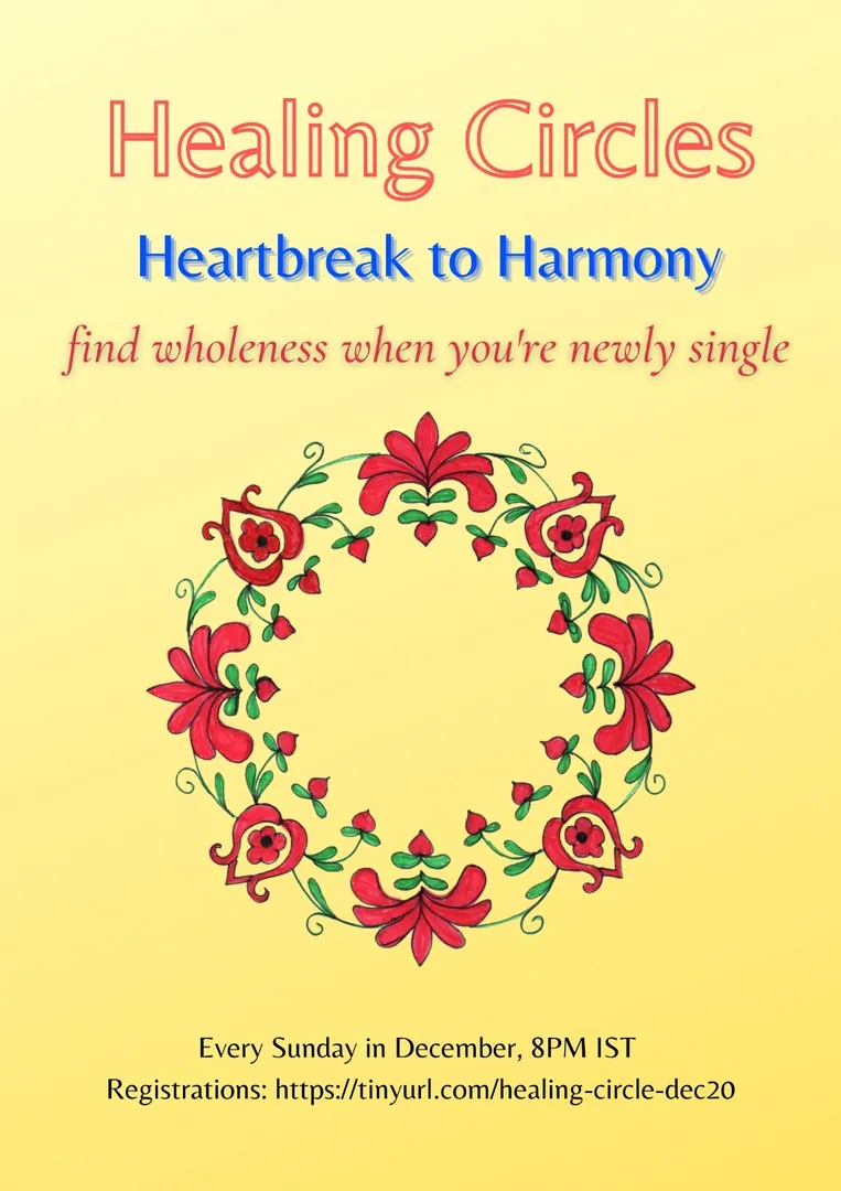 This is for anyone nursing or processing a heartbreak. My friend Anubha is providing group counselling and therapy over 